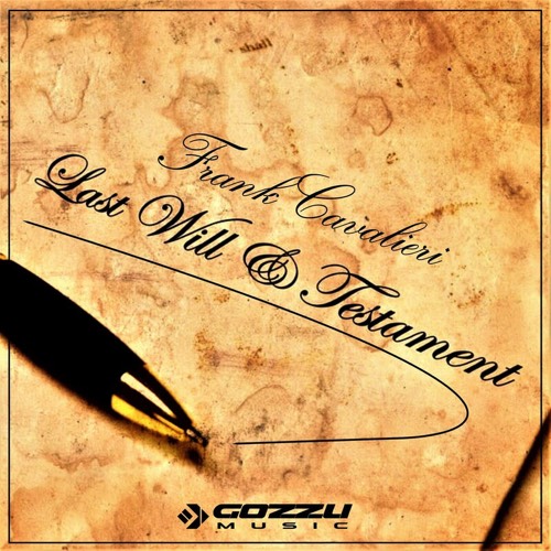 Frank Cavalieri - Last Will & Testament [GZM079]